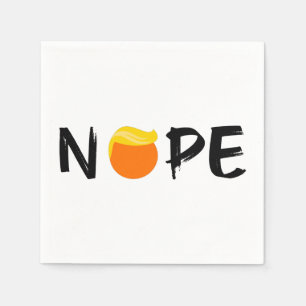 Serviette En Papier Anti-Trump - Édition Nope II