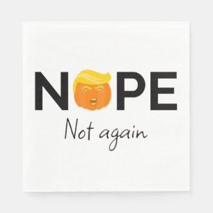 Serviette En Papier Anti-Trump - Non, pas encore Halloween Edition I