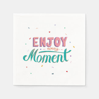 Serviette En Papier Appréciez Chaque Moment