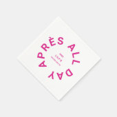 Serviette En Papier Après All Day Hot Pink Bachelorette Ski Party (Coin)