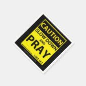 Serviette En Papier Attention Ralentissez et priez (Coin)