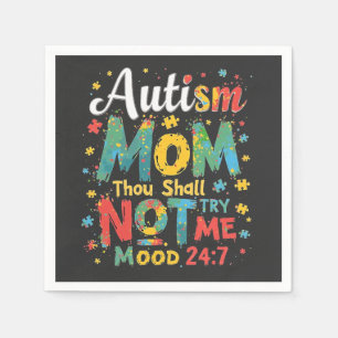 Serviette En Papier Autisme Maman Tu Ne Me Tenteras Pas