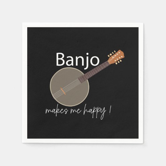 Serviette En Papier Banjo Me Rend Heureux Parti Musical (Devant)