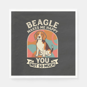 Serviette En Papier Beagle Me Rend Heureux Vous Pas Tellement Chien