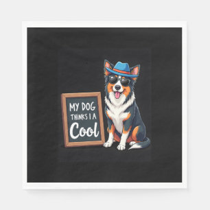 Serviette En Papier Berger Australien Mon Chien Pense Que Je Suis Cool