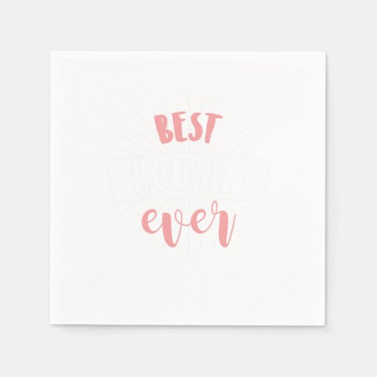 Serviette En Papier Best Cousin Ever Sister Brother Uncle Aunt Gift (Devant)