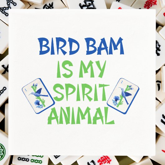 Serviette En Papier Bird Bam is My Spirit Animal Mahjong Bird Tiles