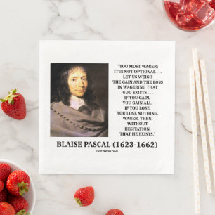 Serviette En Papier Blaise Pascal Gain Loss Wagering God Existe Citati