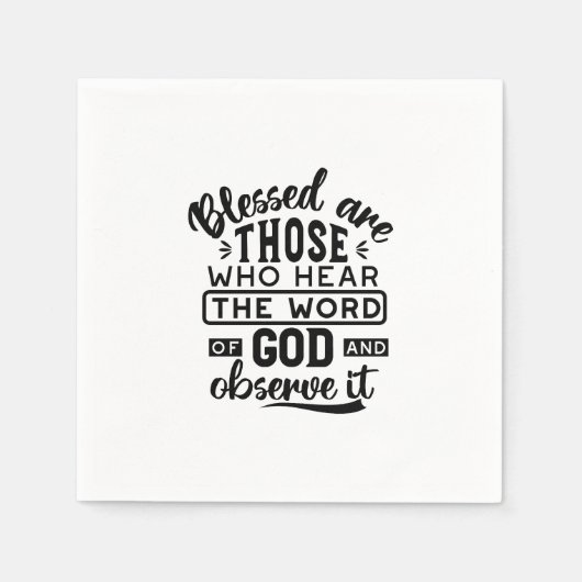 Serviette En Papier Blessed Are Those Who Hear the Word of God Quotes (Devant)