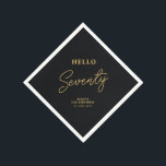 Serviette En Papier Bonjour soixante-dix | Black & Gold 70th Birthday<br><div class="desc">Cette serviette en papier noir et or ajoutera des détails élégants à votre célébration du 70e anniversaire. Ce design comprend la typographie moderne "Hello Seventy" avec du texte personnalisé. Des invitations et des fournitures de fête correspondants sont disponibles dans ma boutique BaraBomDesign.</div>