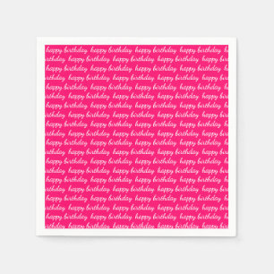 Serviette En Papier Bonne Anniversaire Blanc Hot rose Typographie
