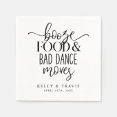 Serviette En Papier Booze nourriture et mauvaise danse déménage Mariag (Devant)