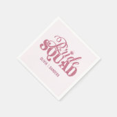 Serviette En Papier Bride Squad Bright Pink (Coin)