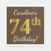 Serviette En Papier Brown, Faux Gold 74e anniversaire + Nom personnali (Devant)