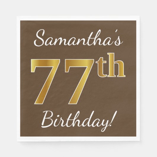 Serviette En Papier Brown, Faux Gold 77e anniversaire + Nom personnali (Devant)