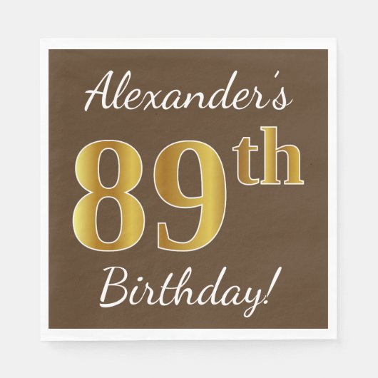 Serviette En Papier Brown, Faux Gold 89e anniversaire + Nom personnali (Devant)