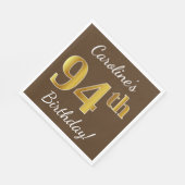 Serviette En Papier Brown, Faux Gold 94e anniversaire + Nom personnali (Coin)