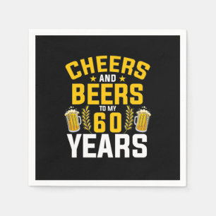Serviette En Papier Buveur de bière acclamations et bières pour mes 60