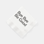 Serviette En Papier Bye Bye Be Good (Coin)