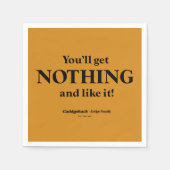 Serviette En Papier Caddyshack | Vous n'obtiendrez rien et l'aimez! (Devant)