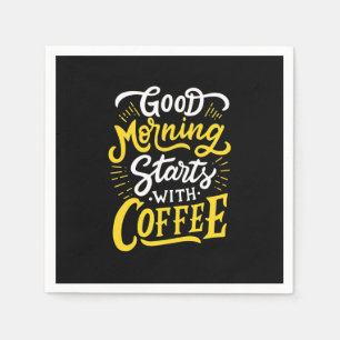 Serviette En Papier Cadeau Anniversaire Bon Matin Commencer Avec Café