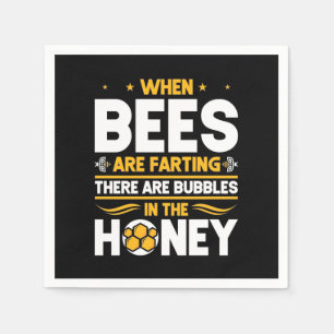 Serviette En Papier Cadeau apiculteur Quand les abeilles sont en tra