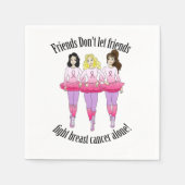 Serviette En Papier Cancer du sein : personne ne combat seul (Devant)