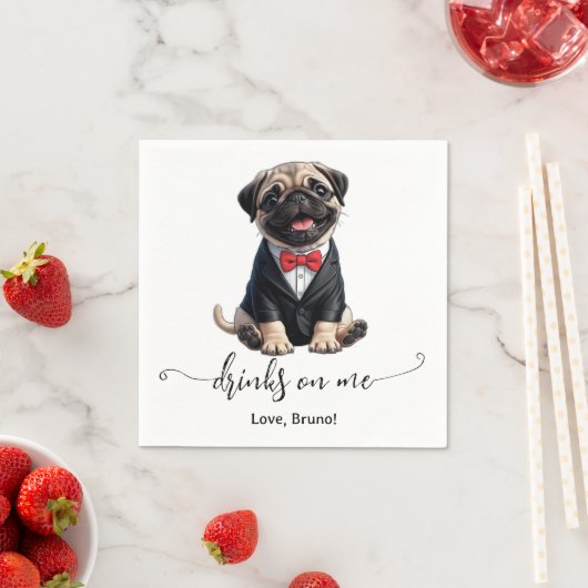Serviette En Papier Carlin Chiot Boissons Sur Moi Chien Mariage (En situation)