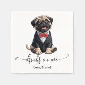 Serviette En Papier Carlin Chiot Boissons Sur Moi Chien Mariage (Devant)