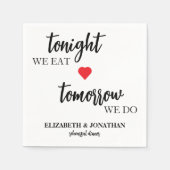 Serviette En Papier Ce soir nous mangeons, demain nous faisons le dîne (Devant)