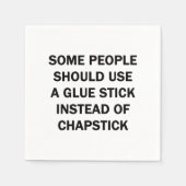 Serviette En Papier Certaines personnes devraient utiliser un bâton de (Devant)