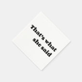 Serviette En Papier C'est ce qu'elle a dit (Coin)