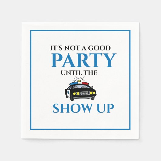 Serviette En Papier C'Est Drôle Que Ce N'Est Pas Une Bonne Fête Jusqu' (Devant)