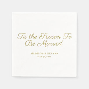 Serviette En Papier C'est la saison pour se marier Napkins mariage