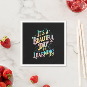 Serviette En Papier C'est une belle journée pour apprendre à retourner