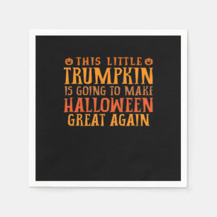 Serviette En Papier Cette Petite Trumpkin Va Faire Halloween Gr
