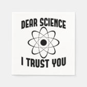 Serviette En Papier Cher scientifique je vous fais confiance - Drôle p (Devant)