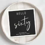 Serviette En Papier Chic Black 60th Birthday Party<br><div class="desc">Fêtez leur 60ème anniversaire avec ces serviettes noires chic avec "bonjour soixante" présentées dans un mélange de lettrage blanc simple et d'un script moderne blanc élégant.</div>