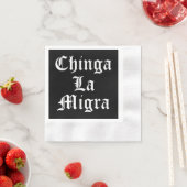 Serviette En Papier Chinga LA Migra (En situation)