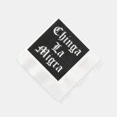 Serviette En Papier Chinga LA Migra (Coin)