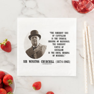 Serviette En Papier Churchill Inhérent Vice Of Capitalism Virtue Citat