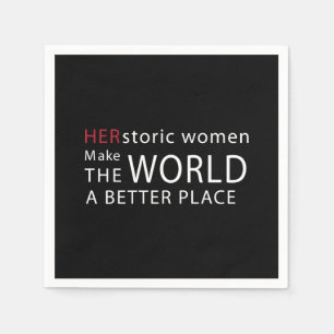Serviette En Papier Citation de HERstoric Women Empowerment
