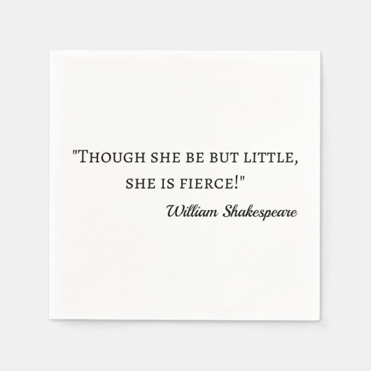 Serviette En Papier Citation de Shakespeare - Peu mais Fierce I (Devant)