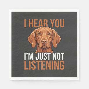 Serviette En Papier Citation drôle de chien Vizsla n'écoutant pas