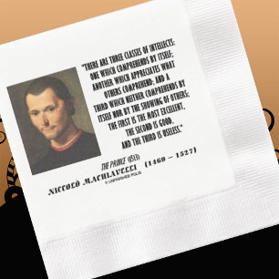 Serviette En Papier Citation Machiavelli Trois Classes D'Intelligents