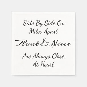 Serviette En Papier Citation Tante & Nièce – Côte à Côte ou à des Mile