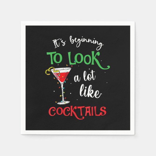 Serviette En Papier Commence To Look A Lot Like Cocktails Funny (Devant)