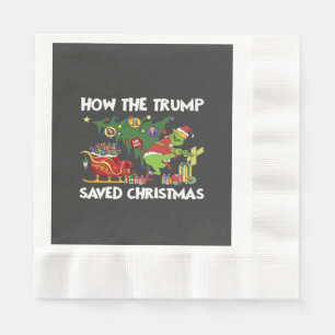Serviette En Papier Comment Trump a sauvé Noël