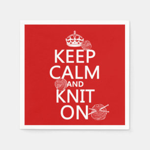 Serviette En Papier Conserver le calme et le knit allumé - toutes les 