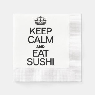SERVIETTE EN PAPIER CONSERVEZ LE CALME ET MANGEZ SUSHI